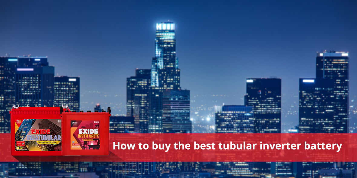 How to buy the best tubular inverter battery