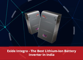 Exide Integra - The Best Lithium-Ion Battery Inver